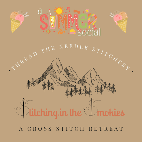 A Summer Social - Stitching in the Smokies