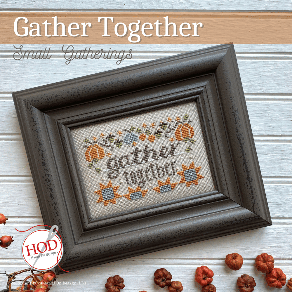 Gather Together cross stitch design by Hands On Design; kit available with 32 count linen or 16 count Aida
