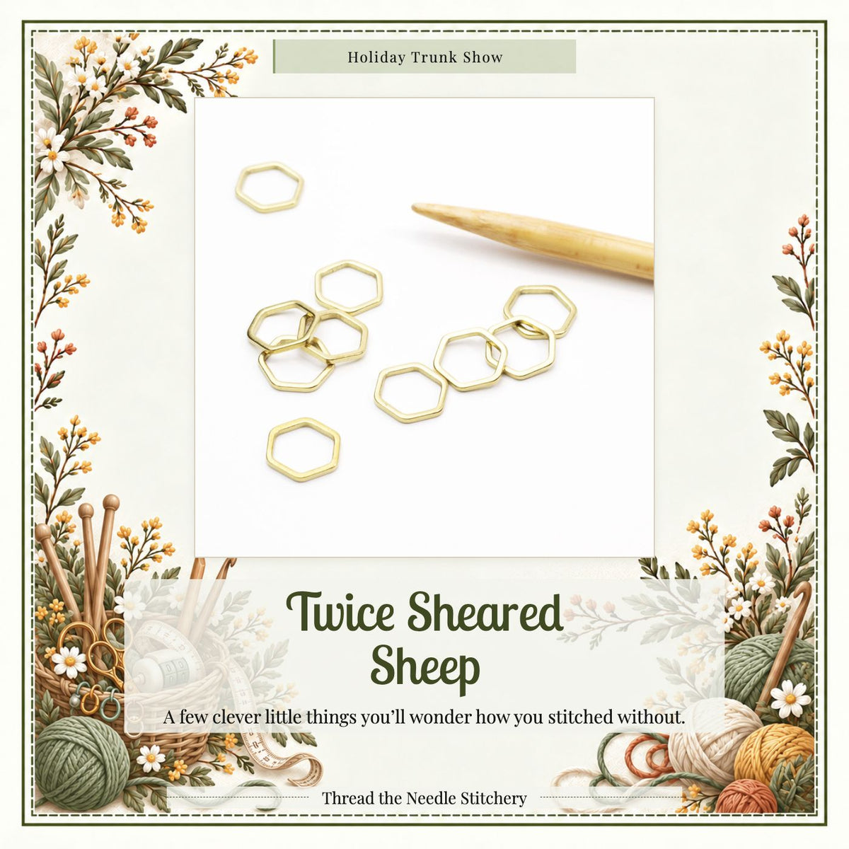 twice sheared sheep holiday trunk show with authentic vendor photo and botanical basket of notions border