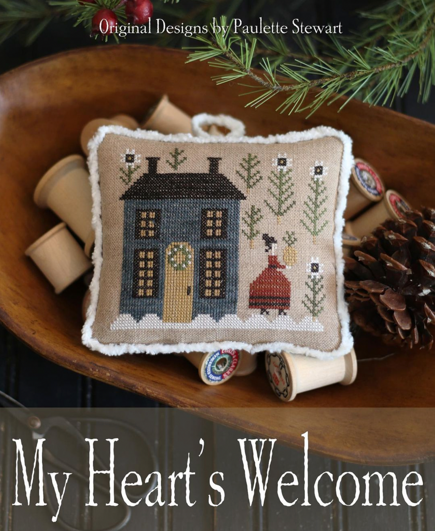 My Heart's Welcome by Plum Street Samplers