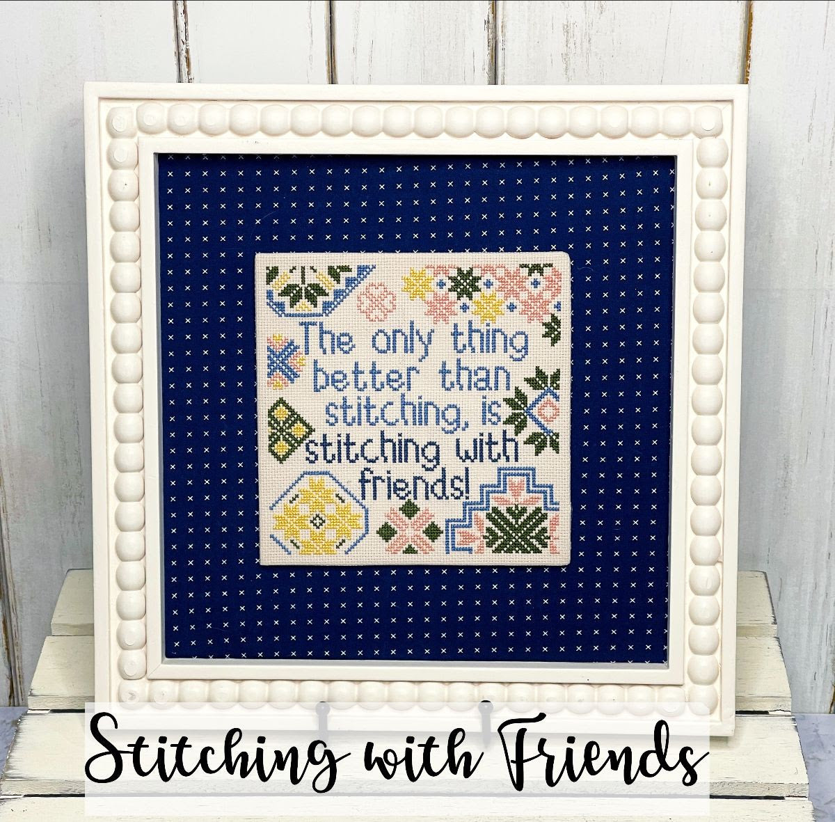 Stitching With Friends by Little Stitch Girl